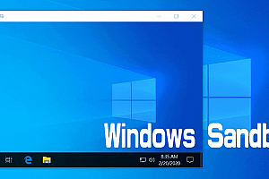 微软承认Windows 10更新导致Sandbox崩溃
