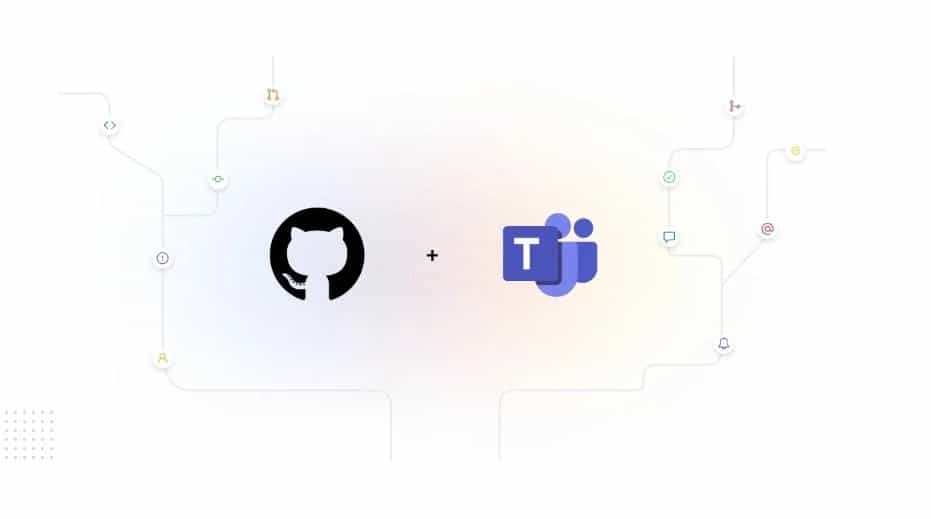 微软Teams整合了GitHub功能以提高开发人员合作效率